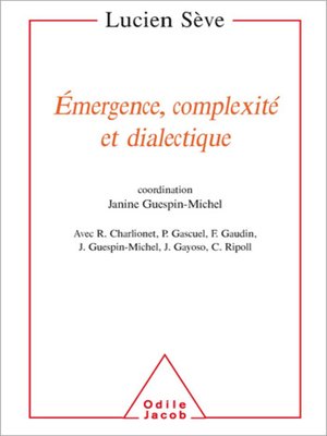 cover image of Émergence, complexité et dialectique